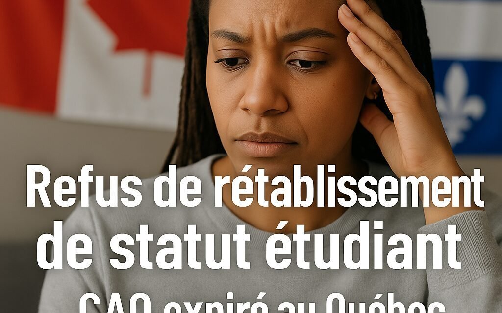 Refus de rétablissement de statut étudiant : le cas de Diop, victime d’un CAQ expiré