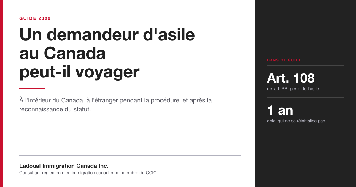 Image de couverture du guide de Ladoual Immigration Canada sur le droit de voyager d'un demandeur d'asile au Canada, avec l'article 108 de la LIPR.