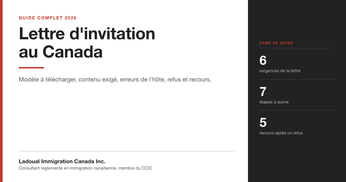 Couverture du guide « Lettre d'invitation au Canada » de Ladoual Immigration Canada Inc. : modèle à télécharger, contenu exigé, erreurs de l'hôte, refus et recours.