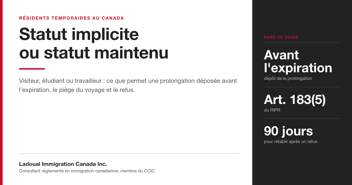 Bandeau de l'article de Ladoual Immigration Canada sur le statut implicite, ou statut maintenu, des visiteurs, étudiants et travailleurs qui ont demandé une prolongation avant l'expiration.