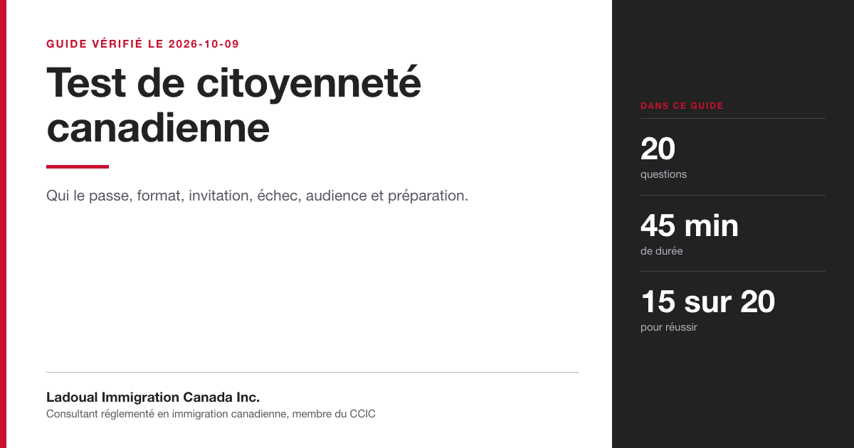 Image du guide de Ladoual Immigration Canada sur le test de citoyenneté canadienne : 20 questions, 45 minutes de durée et 15 bonnes réponses sur 20 pour réussir.